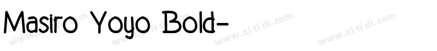 Masiro Yoyo Bold字体转换